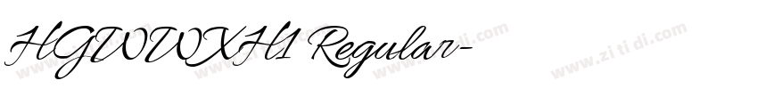 HGWWXH1 Regular字体转换 HGWWXH1 Regular字体转换